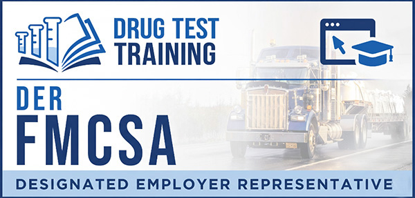 Designated Employer Representative (DER) FMCSA Online Course
